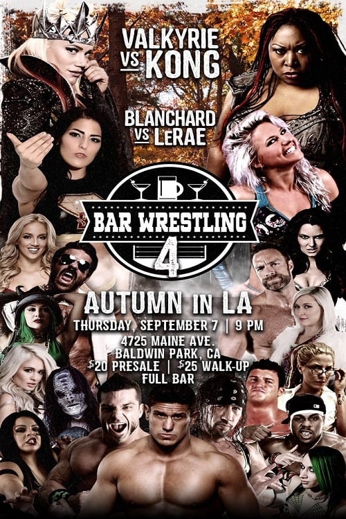 Bar Wrestling 4: Autumn In LA 