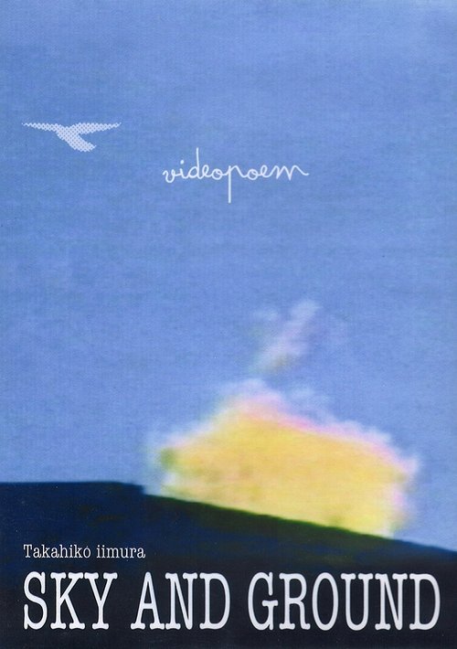Guarda Sky and Ground (1996) Film Completo ITALIANO Sky and Ground (1996) Guarda il film in streaming online