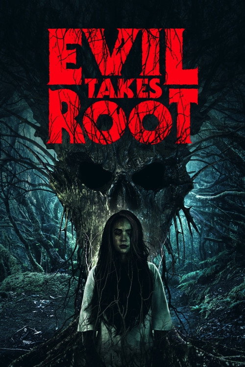 Evil Takes Root poster 3