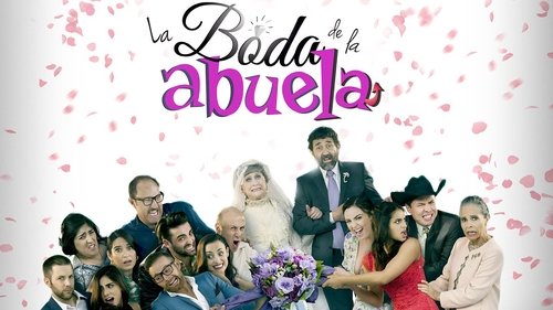 La boda de la abuela (2019) Ver Pelicula Completa Streaming Online