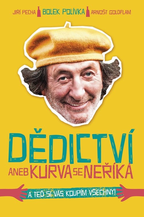 Dědictví aneb Kurvaseneříká