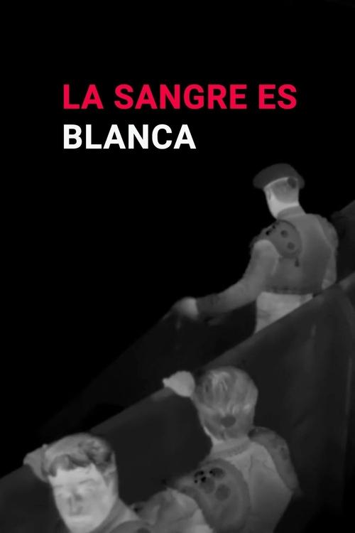 La+Sangre+es+Blanca