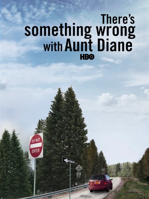 There's Something Wrong with Aunt Diane 2011