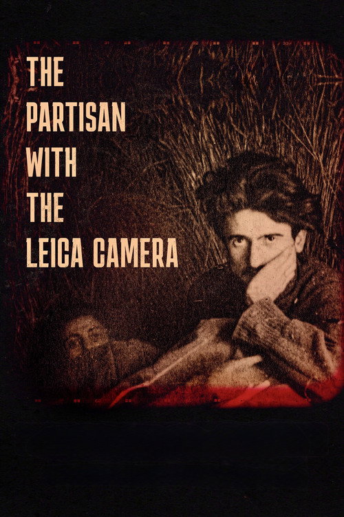 The Partisan with the Leica Camera poster 2