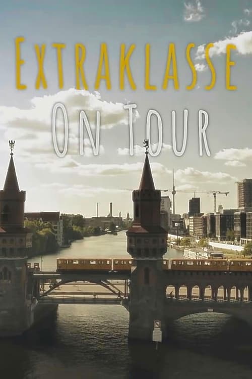 Extraklasse+-+On+Tour