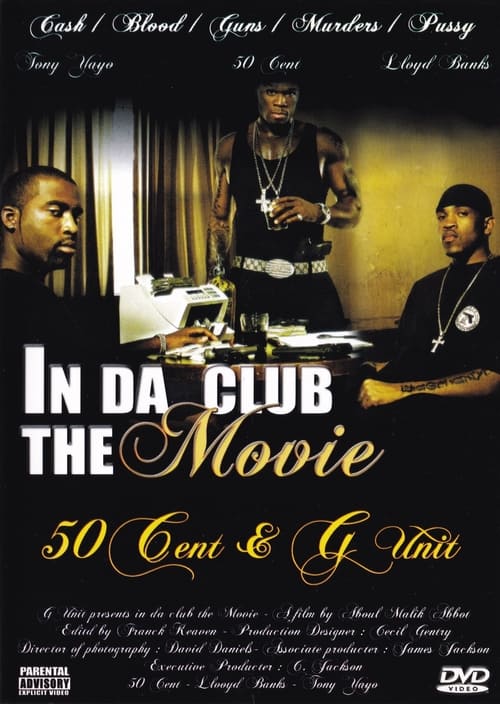 50+Cent+%26+G-Unit+%7C+In+Da+Club%3A+The+Movie