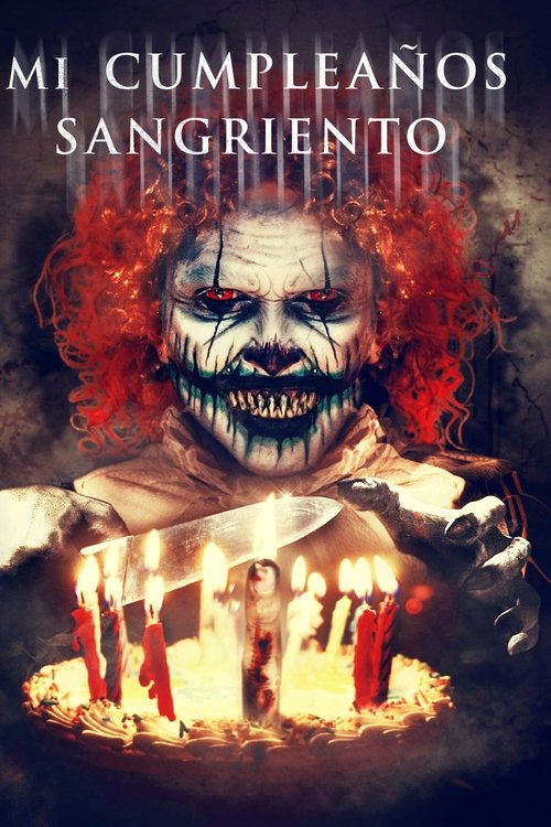Poster of Mi cumpleaños sangriento