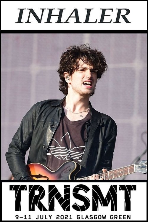 Inhaler live at TRNSMT 2021 Poster