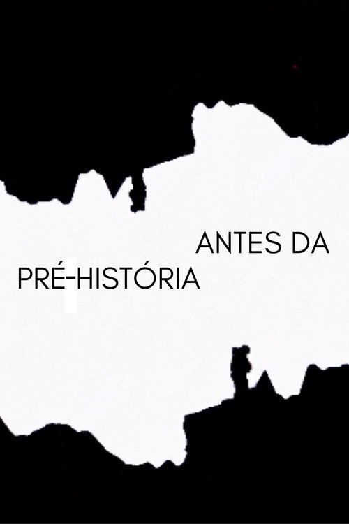 ANTES DA PRÉ-HISTÓRIA Poster