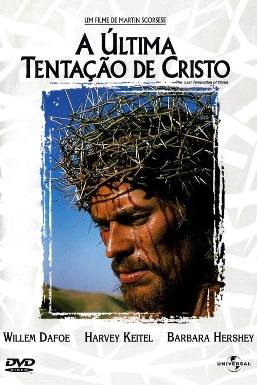 Assistir A Última Tentação de Cristo (1988) filme completo dublado online em Portuguese