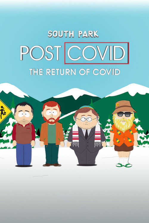South Park: Post Covid: The Return of Covid (2021) South Park: Post Covid: The Return of Covid (2021)