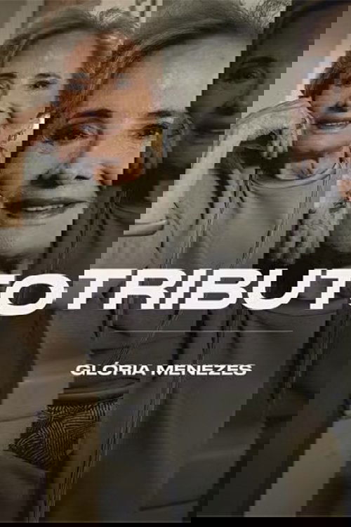 Tributo a Glória Menezes Poster