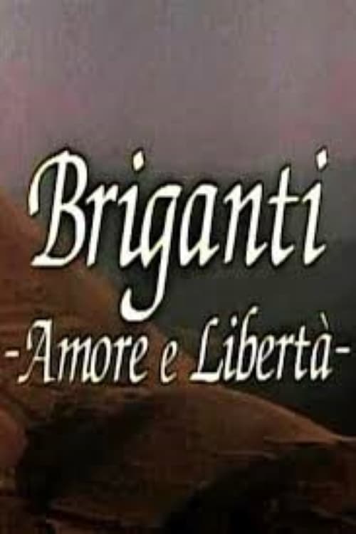 Briganti+-+Amore+e+Libert%C3%A0