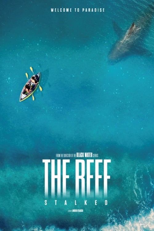 Watch The Reef: Stalked (2022) Full Movie Online Free