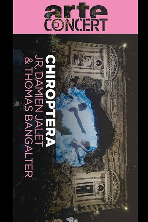 Chiroptera - JR, Damien Jalet, and Thomas Bangalter's poster