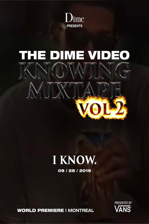 Knowing Mixtape Vol. 2 poster 2