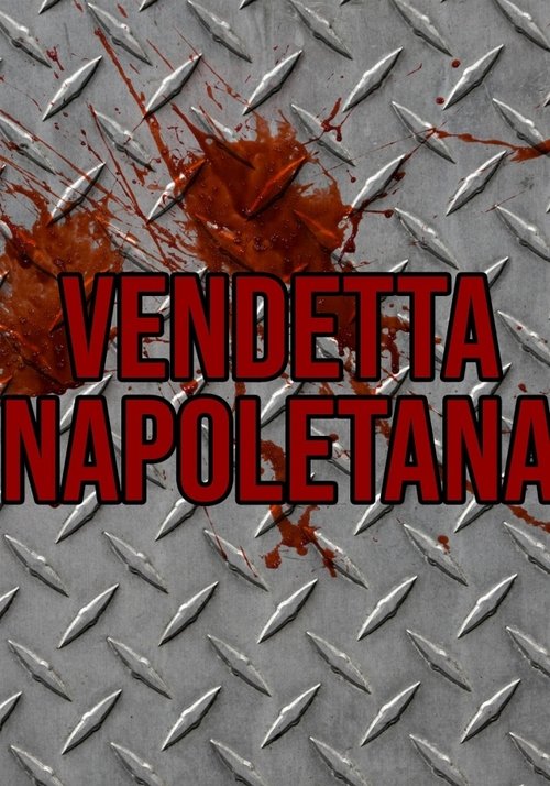 Vendetta+Napoletana