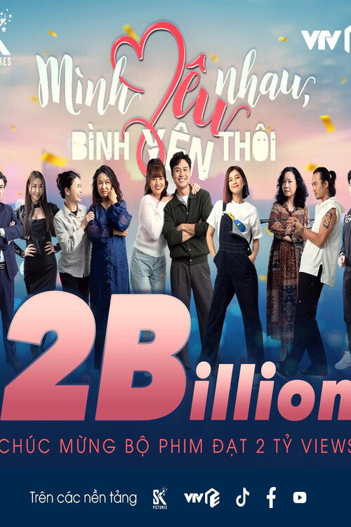 M&igrave;nh y&ecirc;u nhau, b&igrave;nh y&ecirc;n th&ocirc;i电影海报