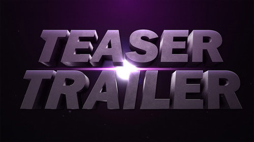 Teaser Trailer