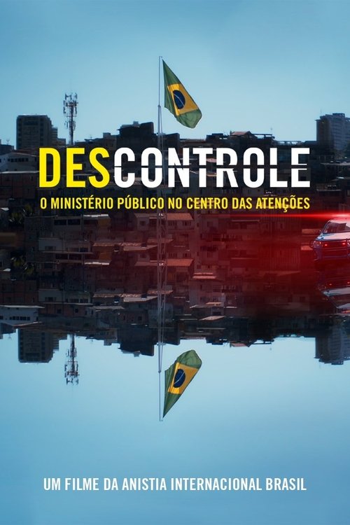 (Des)controle: o Ministério Público no Centro das Atenções Poster