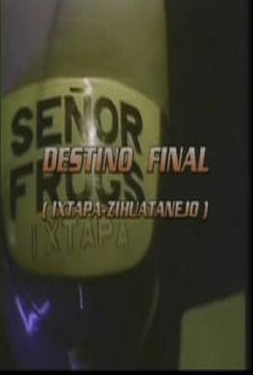Asistir filme Destino final (Ixtapa - Zihuatenejo) (1996) Completo dublado em portugues Destino final (Ixtapa - Zihuatenejo) (1996) Assista a transmissão de filmes completos on-line
