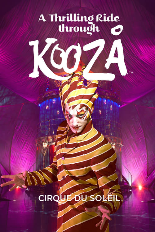 Cirque+du+Soleil%3A+A+Thrilling+Ride+Through+Kooza