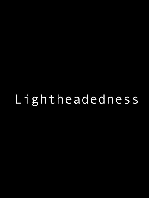 Lightheadedness's poster