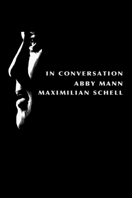 In Conversation: Abby Mann and Maximillian Schell poster 2