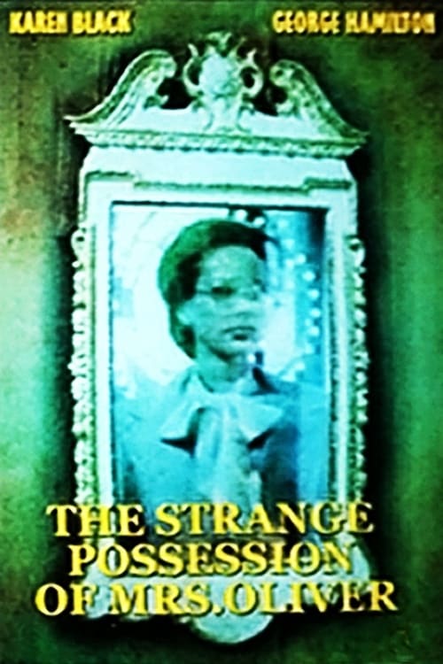 The Strange Possession of Mrs. Oliver 1977