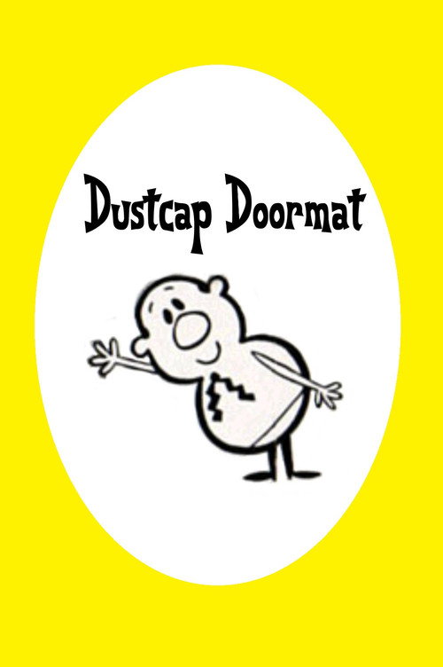 Dustcap Doormat's poster