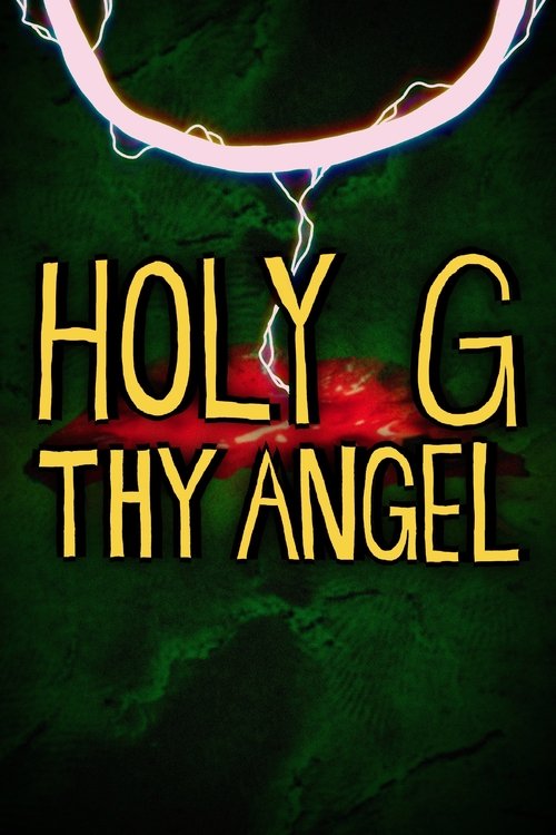 Holy G Thy Angel Poster