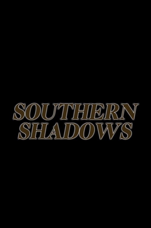 Southern Shadows