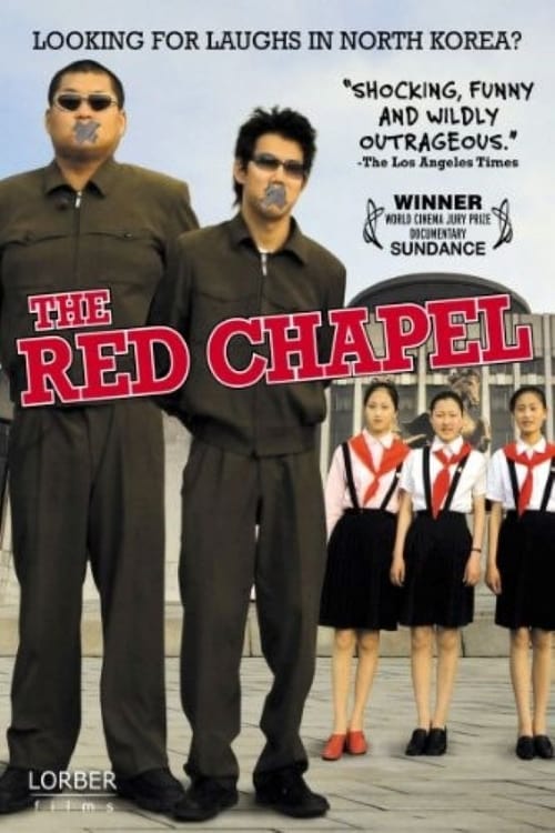 The Red Chapel (2009) หนังเต็มออนไลน์