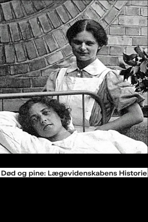 D&oslash;d og Pine L&aelig;gevidenskabens Historie电影海报