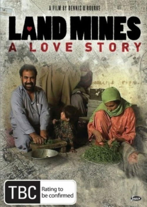 Land Mines: A Love Story