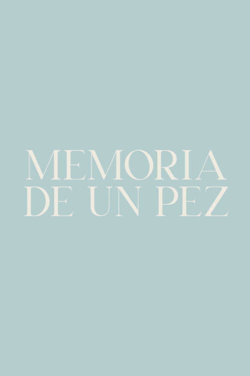 Memoria de un pez Poster