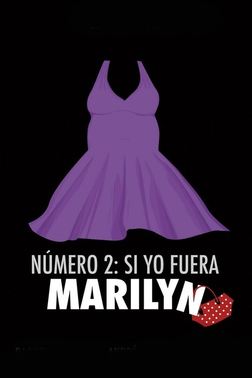 NĂșmero 2, si yo fuera Marilyn Poster