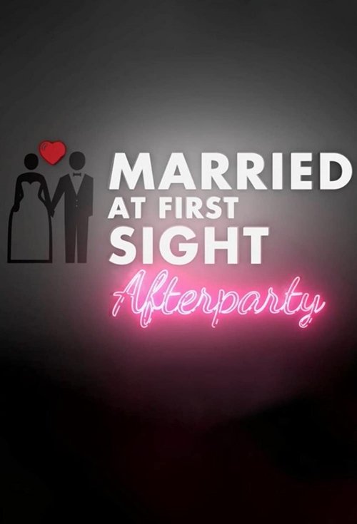 Married at First Sight: Afterparty电影海报
