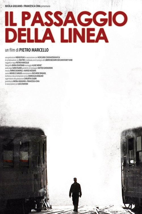 Guardare un film Il passaggio della linea (2007) Streaming ita Completo Italiano Il passaggio della linea (2007) Guarda il film in streaming online