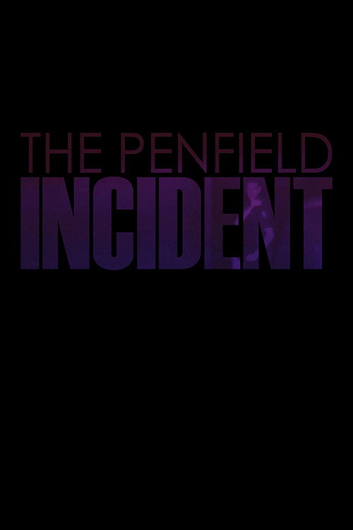 THE_PENFIELD_INCIDENT (2016) PelículA CompletA 1080p en LATINO espanol Latino