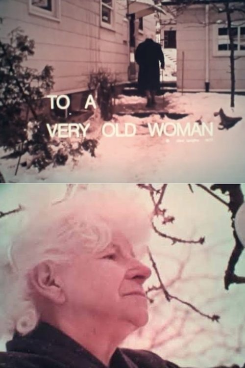 To a Very Old Woman Poster