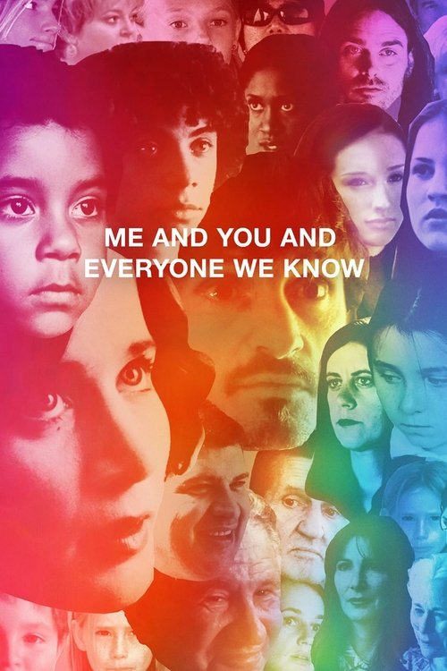 Me and You and Everyone We Know (2005) Full Movie