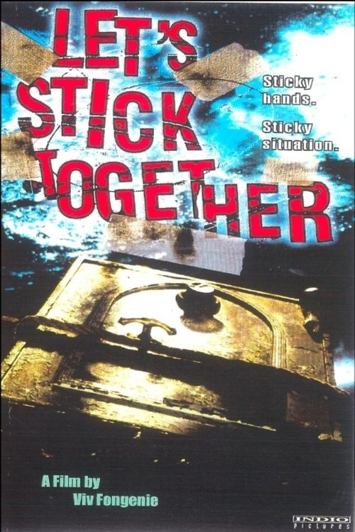 Let's Stick Together Poster