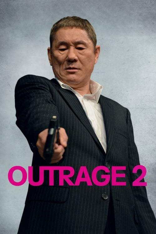 Outrage 2 (2012) Film Complet en Francais