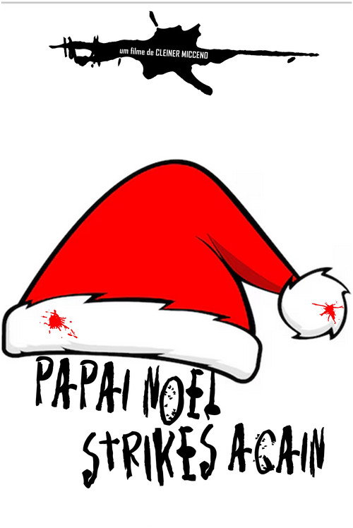 Papai Noel Strikes Again