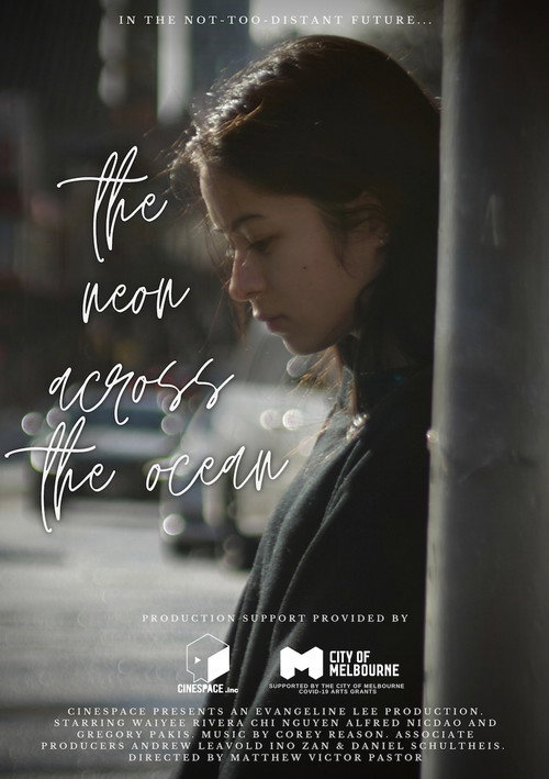 The Neon Across The Ocean poster 2