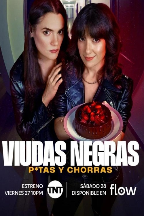 Viudas Negras: P*tas y Chorras
