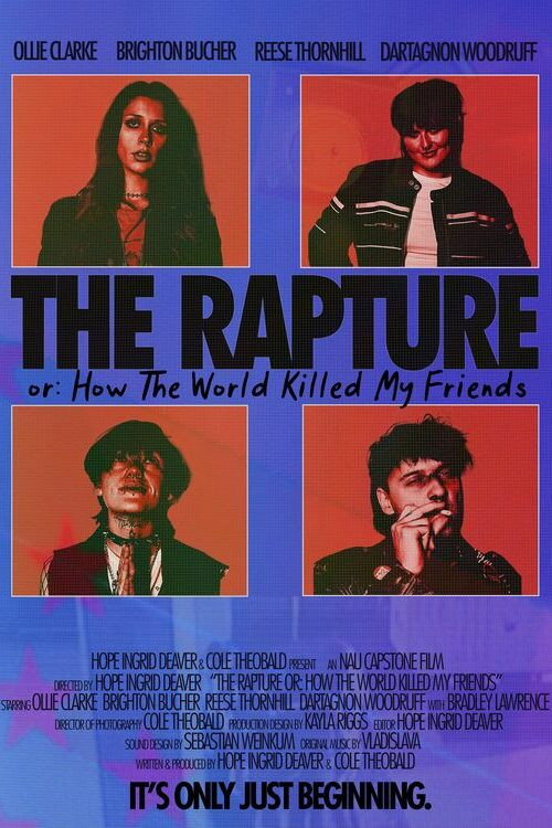 The Rapture Or: How the World Killed My Friends Poster