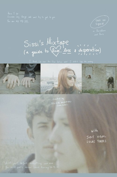 sissi's mixtape (a guide to love, loss & desperation)