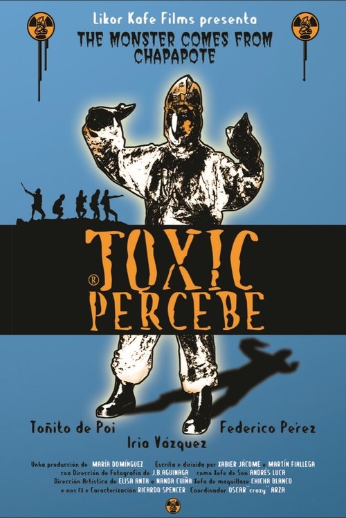Toxic Perbece Poster
